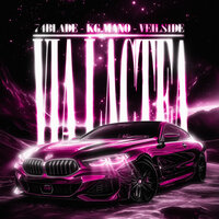 Via Lactea - Slowed - 74blade & kg.mano & VEILS1DE
