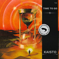 Time To Go - KAISTO