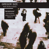 New world order - Gregor Size & Benn-X
