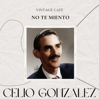 Carita De Cielo - Celio González