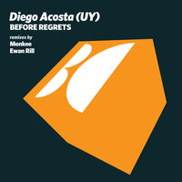 Before Regrets - Diego Acosta (UY)