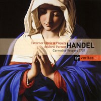 Carmelite Vespers (1707) - (Second Vespers of the Feast of Our Lady of Mount Carmel, Haec est Regina virginum (substitute for Antiphon V): Haec est Regina virginum - Jill Feldman & Георг Фридрих Гендель