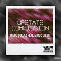 Upstate Commission - Isac no Beat & Diego Dollaz & M DOC DIEGO