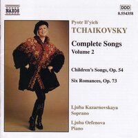 16 Songs for Children, Op. 54 (text by a.N. Pleshcheyev and J. Surikov): Spring Song - Любовь Казарновская & Ljuba Orefenova & Пётр Ильич Чайковский
