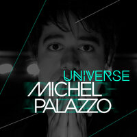 Universe - Michel Palazzo