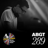 Group Therapy (Messages Pt. 2) [ABGT289] - Above & Beyond