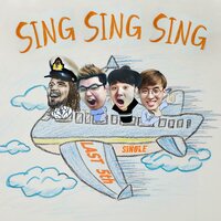SING SING SING - Last