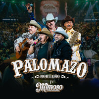 Cada Vez Te Extraño Más (EN VIVO DESDE EL DOMO CARE) - PALOMAZO NORTEÑO & El Mimoso Luis Antonio López