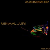 Madness Bird - Minimal Juri