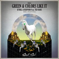 Green & Colors Like It - Kyrill & Redford & David Read