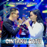 Cintaku Satu - Gerry Mahesa & LALA WIDY