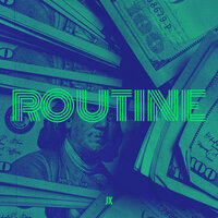Routine - JX