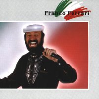 Ciao, Ciao Peppino - Franco Ferrari