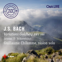 Variations Goldberg, BWV 988: No. 20, Variation 19 - Orchestre National d'Auvergne & Guillaume Chilemme & Johann Sebastian Bach & Dmitri Sitkovetsky & Orchestre national Auvergne-Rhône-Alpes