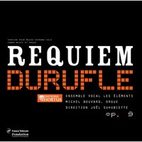 Requiem, Op. 9: VIII. Libera me - Joel Suhubiette & Choeur De chambre Les Eléments & Michel Bouvard & Patricia Fernandez