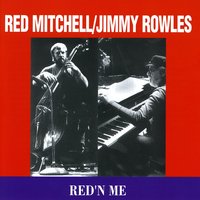 Ooh That Kiss - Red Mitchell & Jimmy Rowles