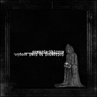 Corrupt Transmission - Cowards and Thieves