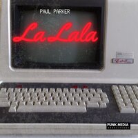 La Lala - Paul Parker