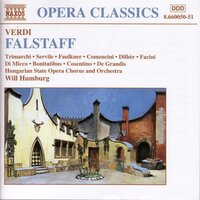 Falstaff, Act II: Al ladro! - Anna Bonitatibus & Alessandro Cosentino & Enrico Facini & Franco De Grandis & Domenico Trimarchi & Dilber & Джузеппе Верди