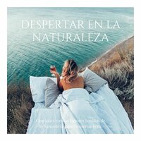 Despertar en la Naturaleza - Despertar Natural