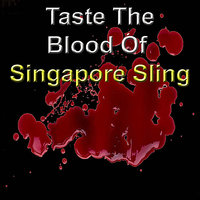 Lose Your Head (When You're Dead) - Singapore Sling