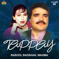 Da Ghamazano Dale Tappay - Rasool Badshah & Wagma