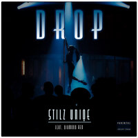 Drop - Stilz Uniqe & Diamond Red