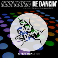 Be Dancing - Chris Madem & Jean Bacarreza