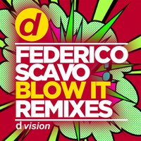 Blow It - Federico Scavo & Jamis & Easyclick