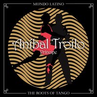La Maleva - Anibal Troilo