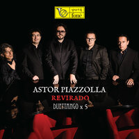 Revirado - DUETTANGO X 5 & Filippo Arlia & Enrico Corapi & Cesare Chiacchiaretta & Giovanni Zonno & Salvatore Russo