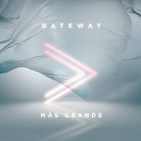 Fiel Dios (En Vivo) - Gateway Worship Español & Lilly Goodman & Gateway Worship & Gateway