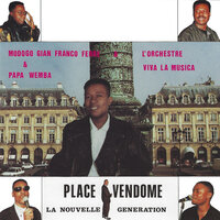 Place Vendôme - Papa Wemba & Viva la musica & Modogo Gian Franco Ferre