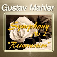 Symphony No. 2 in C Minor "Resurrection": V. Im tempo des Scherzos. Finale.  Mit Aufschwung aber nicht eilen - Philharmonia Orchestra & Philharmonia Orchestra & Густав Малер