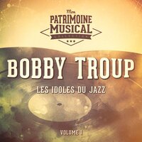 Baby, Baby All the Time - Bobby Troup