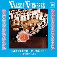 Sangre Vienesa - Mariachi México de Pepe Villa
