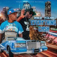 Everythang Cash - Dat Boi JB & Lil Keke