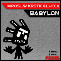 Babylon - Miroslav Krstic & Lucca