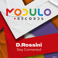 Stay Connected - D.Rossini