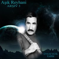 Derbeder Gibi - Aşık Reyhani