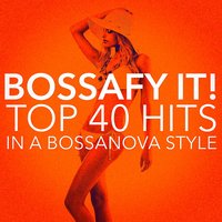 Just Give Me a Reason - Bossa Nova All-Star Ensemble