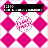 Bamboo - DJ Fist