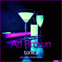 Tonica - Ad Brown & Eximinds