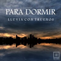 Sonido de Lluvia y Truenos Lejanos - Para Dormir