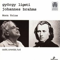 Horn Trio "Hommage à Brahms": IV. Lamento. Adagio - André Cazalet & Дьёрдь Лигети