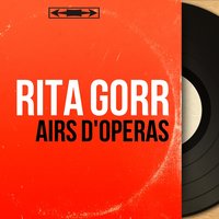 Il trovatore: "Condotta ell'era in ceppi" (Azucena) - Rita Gorr & André Cluytens & Orchestre du Théâtre National de l'Opéra de Paris & Джузеппе Верди