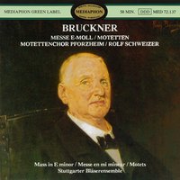 Christus factus est, Wab 11 - Motettenchor Pforzheim & Rolf Schweizer & Антон Брукнер