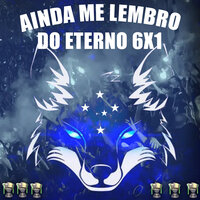 Ainda Me Lembro (Eterno 6X1) - Itallo ZK & Dj Itallo Zk