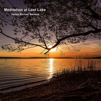 Meditation at Lost Lake - James Michael Stevens