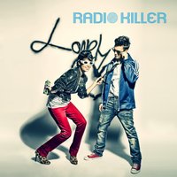 Lonely Heart - Radio Killer